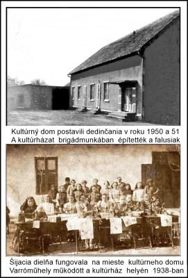 šijacia dielňa v roku 1940,potom kultúrný dom v roku 1968.jpg